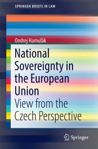 Book Cover for National Sovereignty in the European Union by Ondrej Hamulák