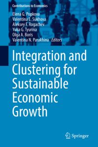 Book Cover for Integration and Clustering for Sustainable Economic Growth by Elena G Popkova