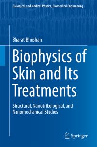 Book Cover for Biophysics of Skin and Its Treatments by Bharat Bhushan