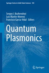 Book Cover for Quantum Plasmonics by Sergey I. Bozhevolnyi, Luis Martin-Moreno, Francisco Garcia-Vidal