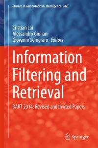 Book Cover for Information Filtering and Retrieval by Cristian Lai, Alessandro Giuliani, Giovanni Semeraro