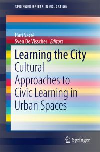 Book Cover for Learning the City by Hari Sacré, Sven De Visscher