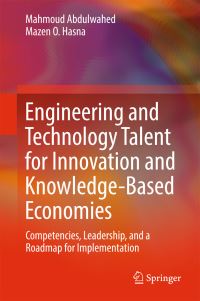 Book Cover for Engineering and Technology Talent for Knowledge-Based Economies by Mahmoud Abdulwahed, Mazen O Hasna