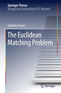 Book Cover for The Euclidean Matching Problem by Gabriele Sicuro