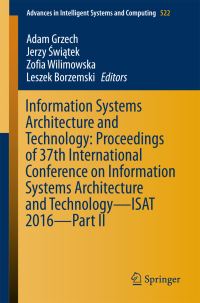Book Cover for Information Systems Architecture and Technology by Adam Grzech, Jerzy Swiatek, Zofia Wilimowska, Leszek Borzemski