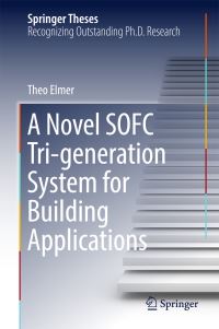 Book Cover for A Novel SOFC Tri-Generation System for Building Applications by Theo Elmer