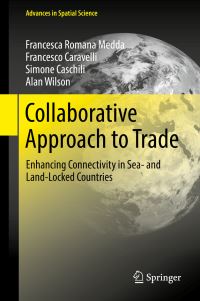 Book Cover for Collaborative Approach to Trade by Francesca Romana Medda, Francesco Caravelli, Simone Caschili, Alan Wilson