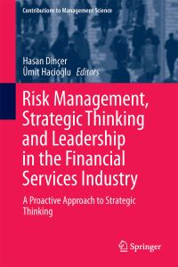 Book Cover for Risk Management, Strategic Thinking and Leadership in the Financial Services Industry by Hasan Dinçer, Ümit Hacioglu