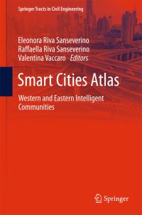 Book Cover for Smart Cities Atlas by Eleonora Riva Sanseverino, Raffaella Riva Sanseverino, Valentina Vaccaro