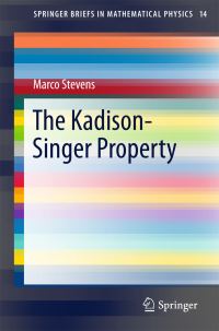 Book Cover for The Kadison-Singer Property by Marco Stevens
