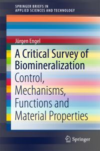 Book Cover for A Critical Survey of Biomineralization by J Engel