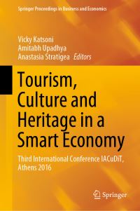 Book Cover for Tourism, Culture and Heritage in a Smart Economy by Vicky Katsoni, Amitabh Upadhya, Anastasia Stratigea