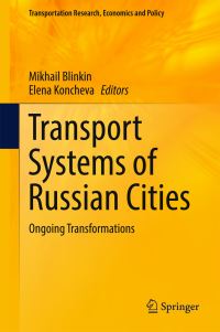 Book Cover for Transport Systems of Russian Cities by Mikhail Blinkin, Elena Koncheva