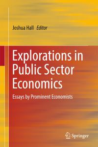 Book Cover for Explorations in Public Sector Economics by Joshua Hall