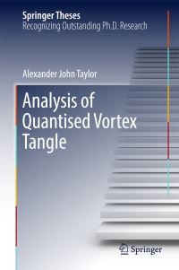 Book Cover for Analysis of Quantised Vortex Tangle by Alexander John Taylor