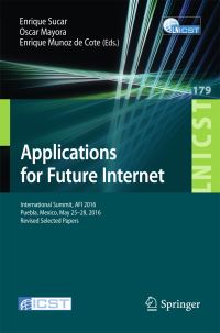 Book Cover for Applications for Future Internet by International Summit on Applications for Future Internet