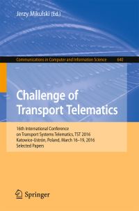 Book Cover for Challenge of Transport Telematics by International Conference Transport Systems Telematics TST