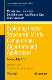 Book Cover for Exploiting Hidden Structure in Matrix Computations by Michele Benzi, V Simoncini