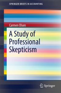 Book Cover for A Study of Professional Skepticism by Carmen Olsen