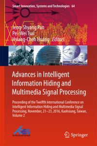 Book Cover for Advances in Intelligent Information Hiding and Multimedia Signal Processing by JengShyang Pan, PeiWei Tsai, HsiangCheh Huang