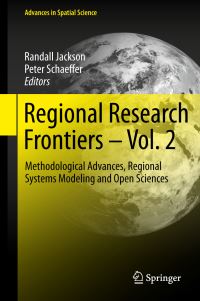 Book Cover for Regional Research Frontiers. Volume 2 Methodological Advances, Regional Systems Modeling and Open Sciences by Randall Jackson, Peter Schaeffer