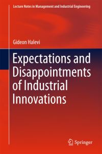 Book Cover for Expectations and Disappointments of Industrial Innovations by Gideon Halevi