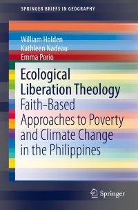Book Cover for Ecological Liberation Theology by William Holden, Kathleen Nadeau, Emma Porio