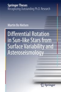 Book Cover for Differential Rotation in Sun-Like Stars from Surface Variability and Asteroseismology by Martin Bo Nielsen