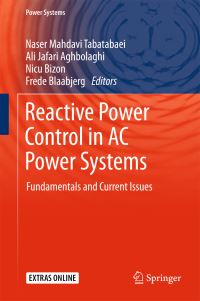 Book Cover for Reactive Power Control in AC Power Systems by Naser Mahdavi Tabatabaei, Ali Jafari Aghbolaghi, Nicu Bizon, Frede Blaabjerg