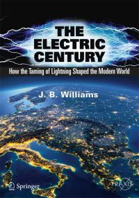 Book Cover for The Electric Century by J B Williams