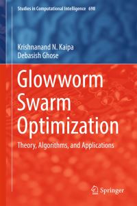 Book Cover for Glowworm Swarm Optimization by Krishnanand N Kaipa, Debasish Ghose