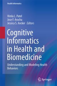 Book Cover for Cognitive Informatics for Biomedicine by Vimla L Patel, Jose F Arocha, Jessica S Ancker