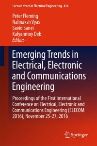 Book Cover for Emerging Trends in Electrical, Electronic and Communications Engineering by Peter Fleming, Nalinaksh Vyas, Saeid Sanei, Kalyanmoy Deb