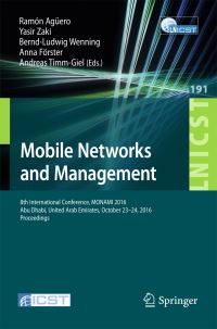 Book Cover for Mobile Networks and Management by Ramón Agüero, Yasir Zaki, BerndLudwig Wenning, Anna Förster, Andreas TimmGiel