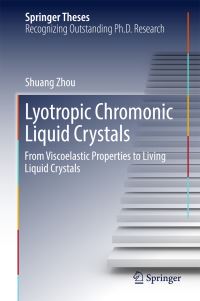 Book Cover for Lyotropic Chromonic Liquid Crystals by Shuang Zhou