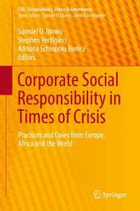 Book Cover for Corporate Social Responsibility in Times of Crisis by Samuel O Idowu, Stephen Vertigans, Adriana Schiopoiu Burlea
