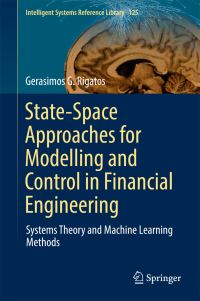 Book Cover for State-Space Approaches for Modelling and Control in Financial Engineering by Gerasimos G Rigatos