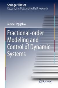 Book Cover for Fractional-Order Modeling and Control of Dynamic Systems by Aleksei Tepljakov