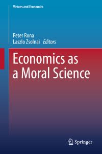 Book Cover for Economics as a Moral Science by Peter Rona, László Zsolnai