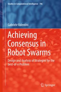 Book Cover for Achieving Consensus in Robot Swarms by Gabriele Valentini