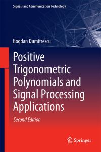 Book Cover for Positive Trigonometric Polynomials and Signal Processing Applications by Bogdan Dumitrescu