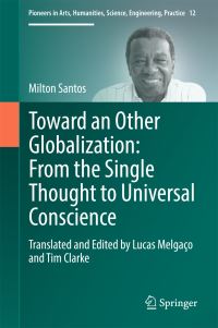 Book Cover for Toward an Other Globalization by Mílton Santos
