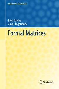 Book Cover for Formal Matrices by Piotr A Krylov, Askar A Tuganbaev