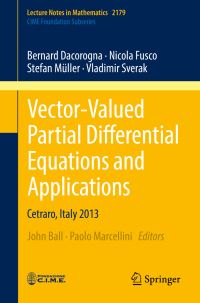 Book Cover for Vector-Valued Partial Differential Equations and Applications by Bernard Dacorogna, Nicola Fusco, Stefan Müller, Vladimir Sverak