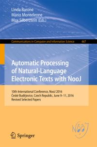 Book Cover for Automatic Processing of Natural-Language Electronic Texts With NooJ by International NooJ Conference
