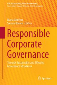 Book Cover for Responsible Corporate Governance by Maria Aluchna, Samuel O Idowu