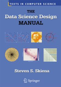 Book Cover for The Data Science Design Manual by Steven S Skiena