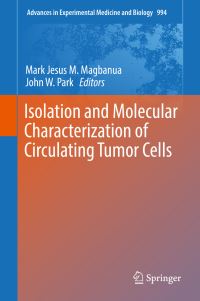 Book Cover for Isolation and Molecular Characterization of Circulating Tumor Cells by Mark Jesus M Magbanua, John W Park