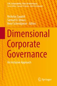 Book Cover for Dimensional Corporate Governance by Nicholas Capaldi, Samuel O Idowu, René Schmidpeter