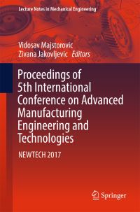 Book Cover for Proceedings of 5th International Conference on Advanced Manufacturing Engineering and Technologies by Vidosav Majstorovic, Zivana Jakovljevic